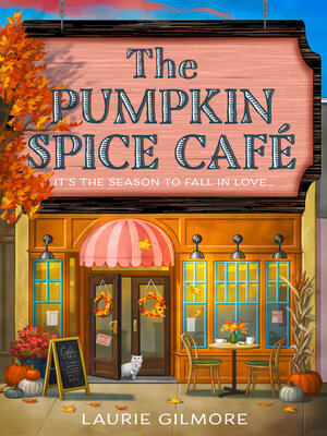 cover image of The Pumpkin Spice Café